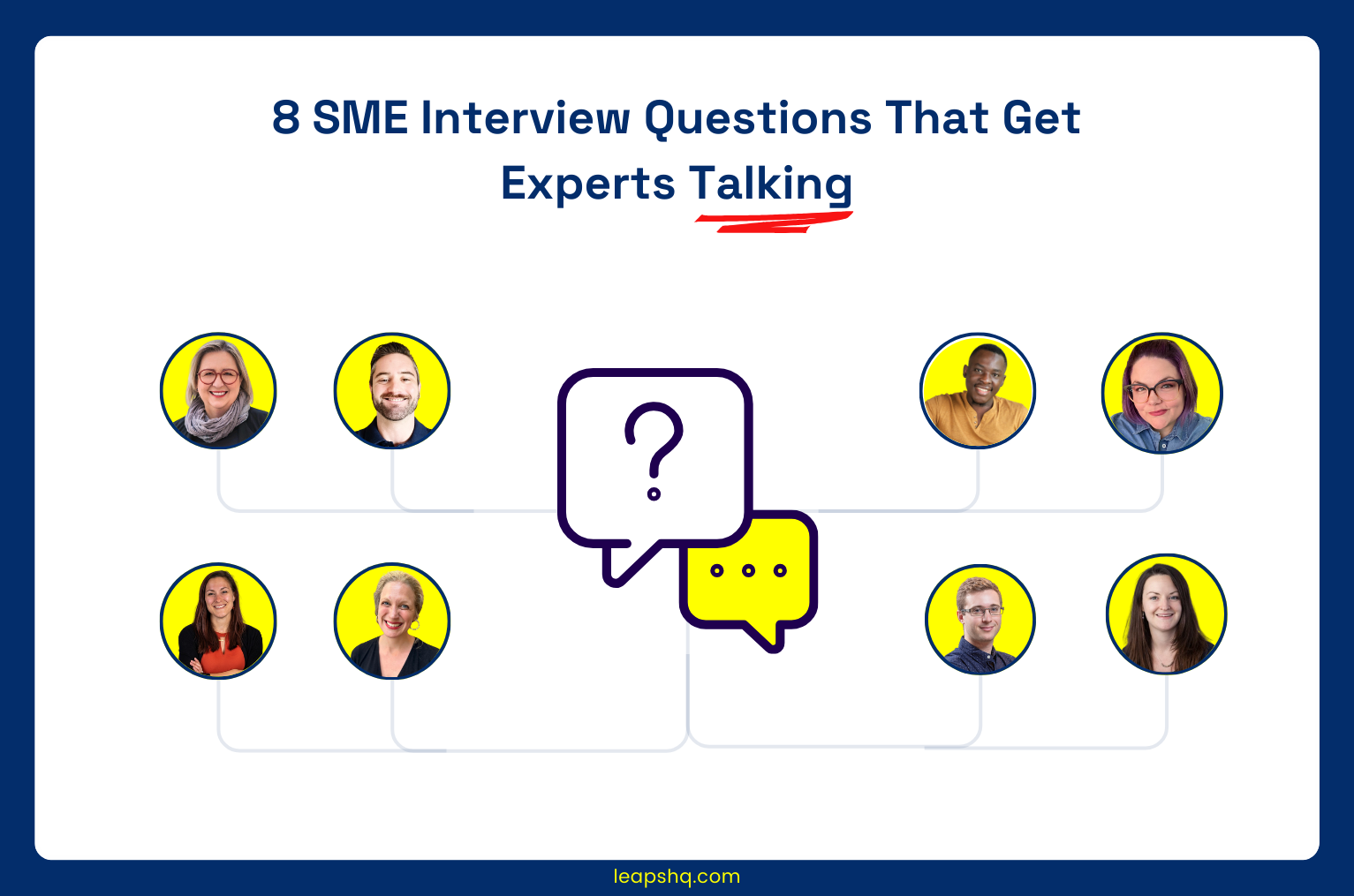 8 SME Interview Questions That Get Experts Talking